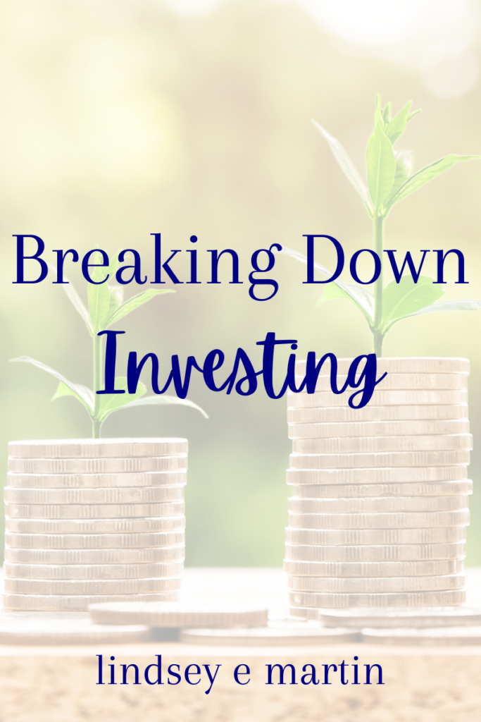 Breaking down investing