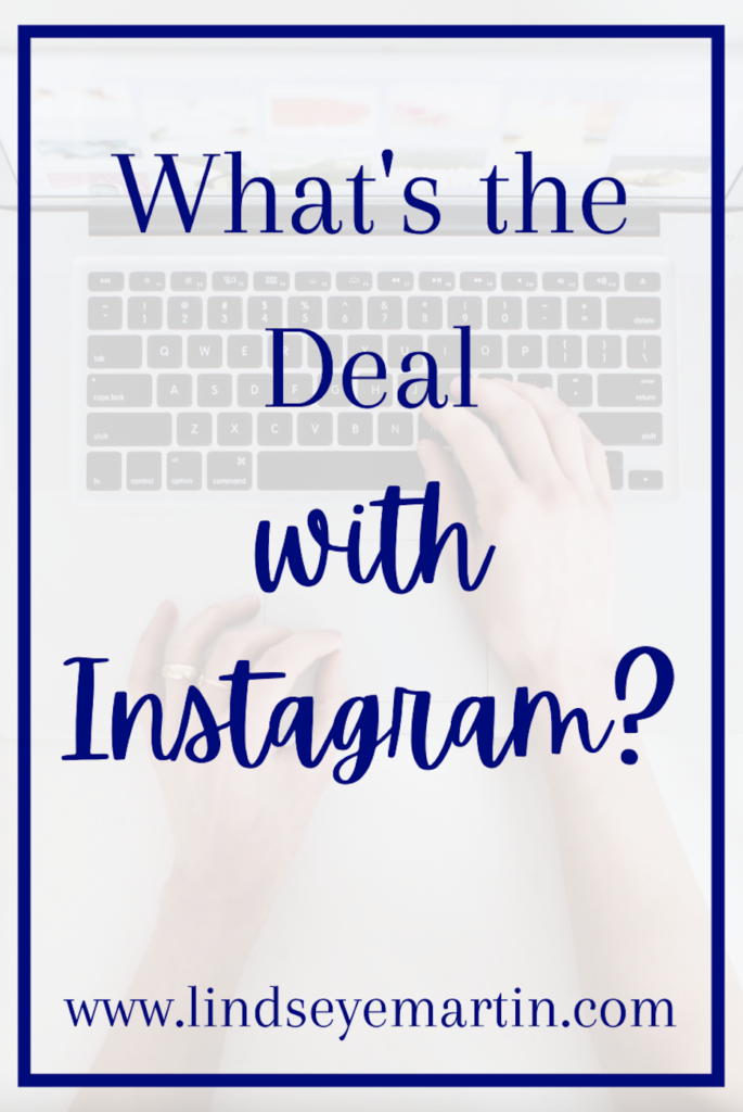 What's the deal with Instagram? 